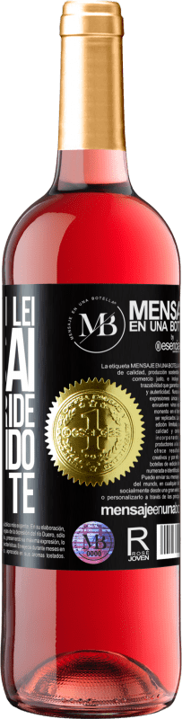 «Abbi cura di lei. Non sai come sorride quando parla di te» Edizione ROSÉ