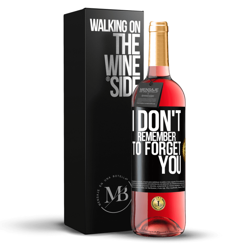 29,95 € Free Shipping | Rosé Wine ROSÉ Edition I do not remember to forget you Black Label. Customizable label Young wine Harvest 2024 Tempranillo