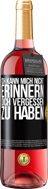 29,95 € | Roséwein ROSÉ Ausgabe Ich kann mich nicht erinnern, dich vergessen zu haben Schwarzes Etikett. Anpassbares Etikett Junger Wein Ernte 2025 Tempranillo