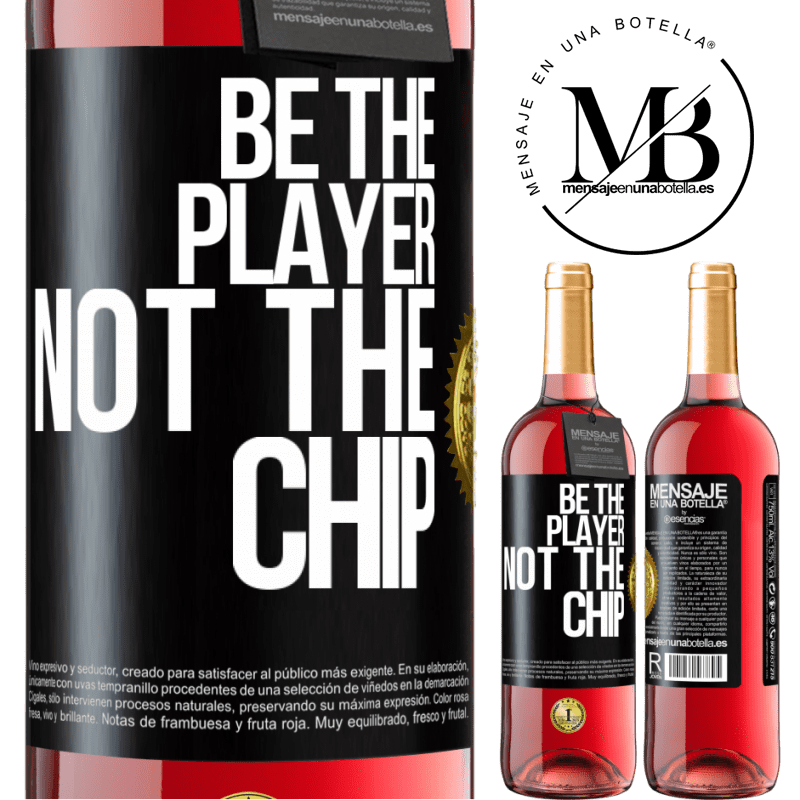 29,95 € Free Shipping | Rosé Wine ROSÉ Edition Be the player, not the chip Black Label. Customizable label Young wine Harvest 2022 Tempranillo