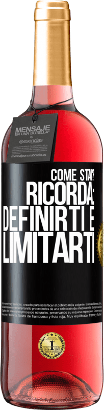 29,95 € Spedizione Gratuita | Vino rosato Edizione ROSÉ come stai? Ricorda: definirti è limitarti Etichetta Nera. Etichetta personalizzabile Vino giovane Raccogliere 2025 Tempranillo