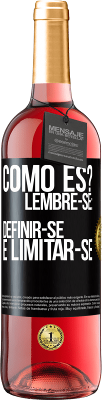 29,95 € Envio grátis | Vinho rosé Edição ROSÉ como es? Lembre-se: definir-se é limitar-se Etiqueta Preta. Etiqueta personalizável Vinho jovem Colheita 2025 Tempranillo