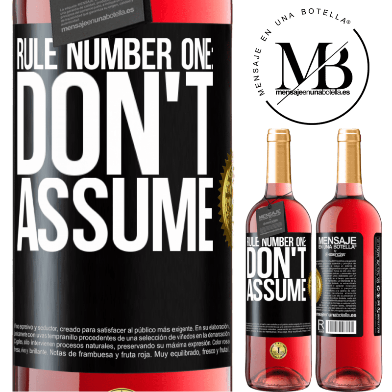 29,95 € Free Shipping | Rosé Wine ROSÉ Edition Rule number one: don't assume Black Label. Customizable label Young wine Harvest 2022 Tempranillo