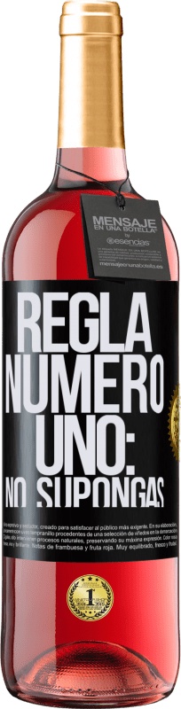 29,95 € | Vino Rosado Edición ROSÉ Regla número uno: no supongas Etiqueta Negra. Etiqueta personalizable Vino joven Cosecha 2024 Tempranillo