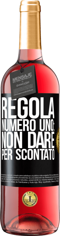 29,95 € Spedizione Gratuita | Vino rosato Edizione ROSÉ Regola numero uno: non dare per scontato Etichetta Nera. Etichetta personalizzabile Vino giovane Raccogliere 2025 Tempranillo