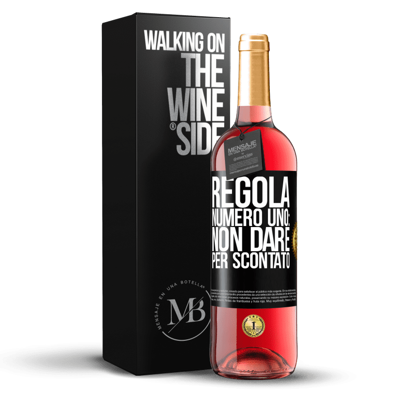 29,95 € Spedizione Gratuita | Vino rosato Edizione ROSÉ Regola numero uno: non dare per scontato Etichetta Nera. Etichetta personalizzabile Vino giovane Raccogliere 2024 Tempranillo