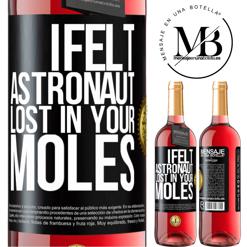 29,95 € Free Shipping | Rosé Wine ROSÉ Edition I felt astronaut, lost in your moles Black Label. Customizable label Young wine Harvest 2022 Tempranillo