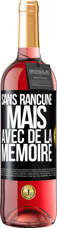 29,95 € | Vin rosé Édition ROSÉ Sans rancune mais avec de la mémoire Étiquette Noire. Étiquette personnalisable Vin jeune Récolte 2023 Tempranillo