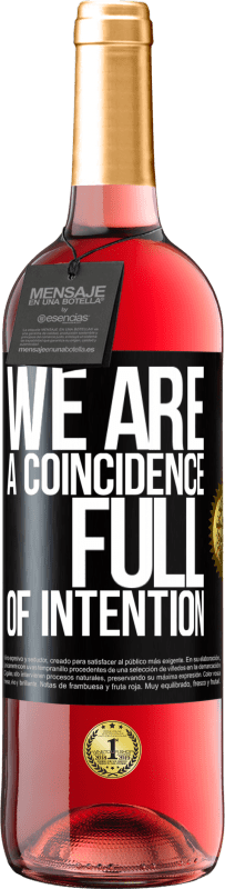 «Мы совпадение, полное намерений» Издание ROSÉ