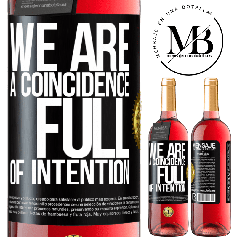 24,95 € Free Shipping | Rosé Wine ROSÉ Edition We are a coincidence full of intention Black Label. Customizable label Young wine Harvest 2021 Tempranillo