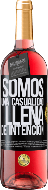 «Somos una casualidad llena de intención» Edición ROSÉ