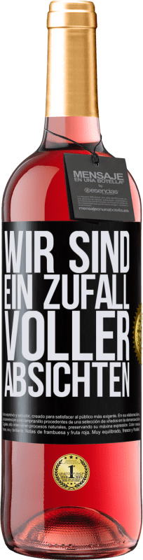 Kostenloser Versand | Roséwein ROSÉ Ausgabe Wir sind ein Zufall voller Absichten Schwarzes Etikett. Anpassbares Etikett Junger Wein Ernte 2023 Tempranillo