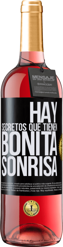 «Hay secretos que tienen bonita sonrisa» Edición ROSÉ