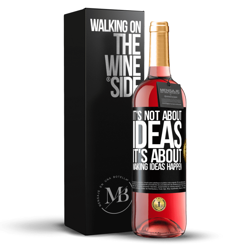 24,95 € Free Shipping | Rosé Wine ROSÉ Edition It's not about ideas. It's about making ideas happen Black Label. Customizable label Young wine Harvest 2021 Tempranillo