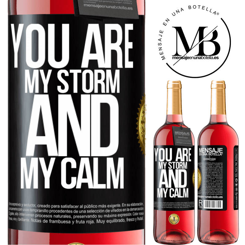 29,95 € Free Shipping | Rosé Wine ROSÉ Edition You are my storm and my calm Black Label. Customizable label Young wine Harvest 2023 Tempranillo