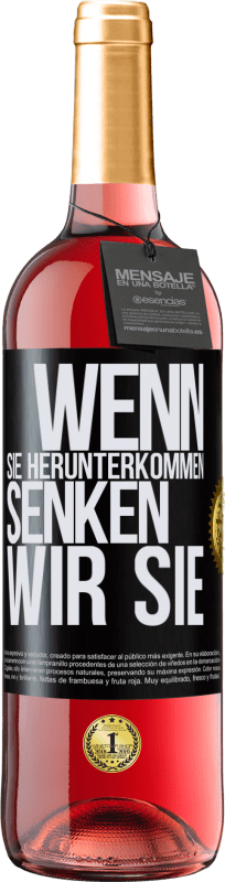29,95 € | Roséwein ROSÉ Ausgabe Wenn Sie herunterkommen, senken wir Sie Schwarzes Etikett. Anpassbares Etikett Junger Wein Ernte 2025 Tempranillo