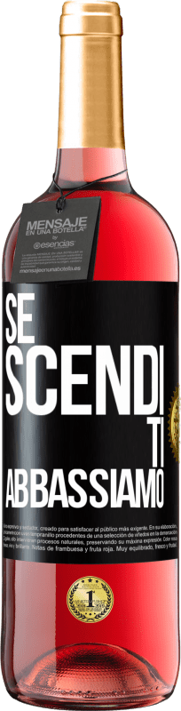 29,95 € | Vino rosato Edizione ROSÉ Se scendi, ti abbassiamo Etichetta Nera. Etichetta personalizzabile Vino giovane Raccogliere 2025 Tempranillo