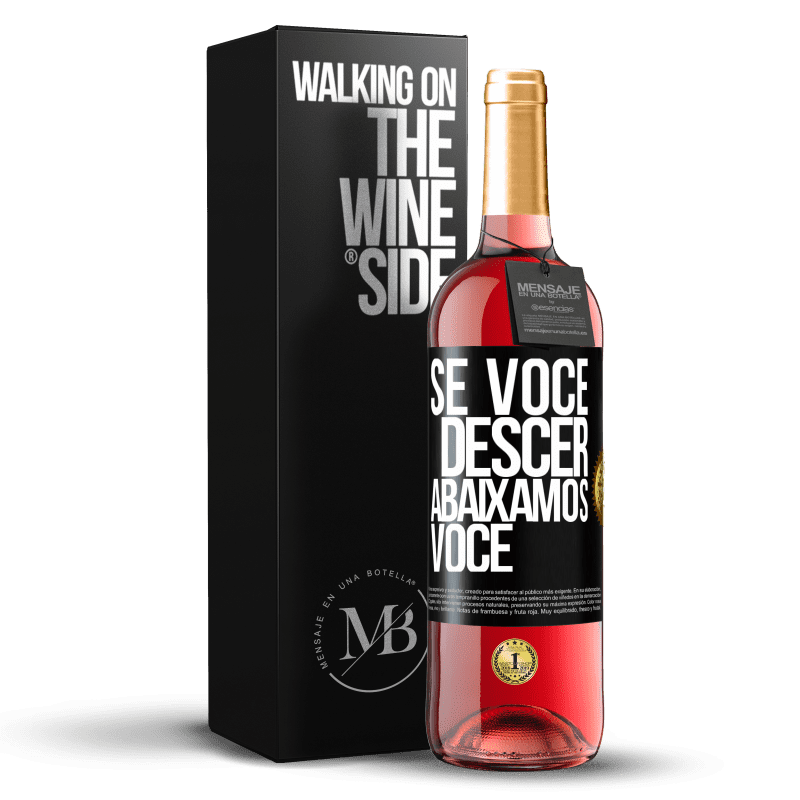 29,95 € Envio grátis | Vinho rosé Edição ROSÉ Se você descer, abaixamos você Etiqueta Preta. Etiqueta personalizável Vinho jovem Colheita 2024 Tempranillo