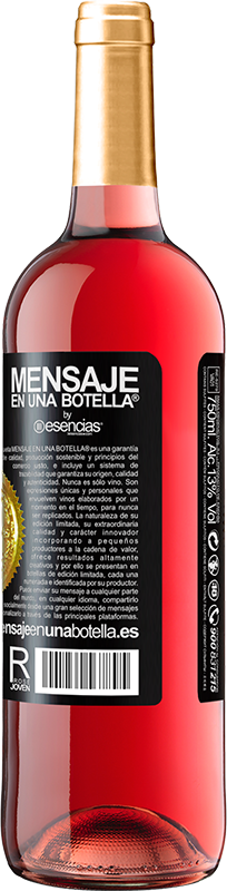 «Bottling perfection» Edição ROSÉ