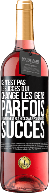 29,95 € | Vin rosé Édition ROSÉ Ce n'est pas le succès qui change les gens. Parfois le changement est nécessaire pour avoir du succès Étiquette Noire. Étiquette personnalisable Vin jeune Récolte 2024 Tempranillo