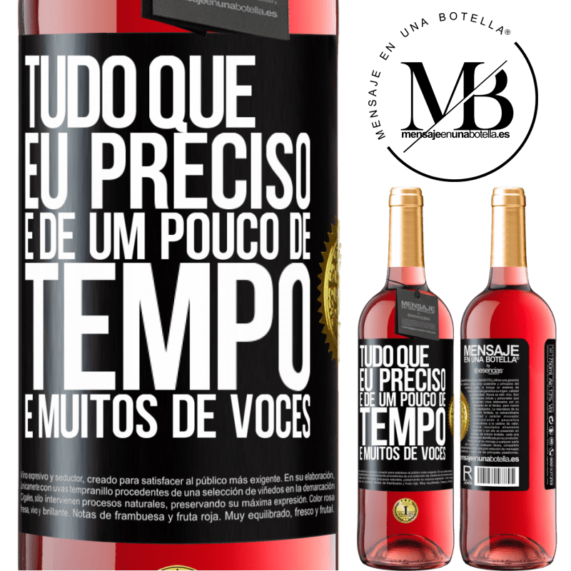 29,95 € Envio grátis | Vinho rosé Edição ROSÉ Tudo que eu preciso é de um pouco de tempo e muitos de vocês Etiqueta Preta. Etiqueta personalizável Vinho jovem Colheita 2023 Tempranillo