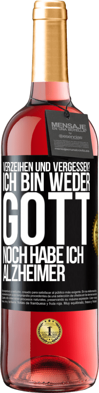 29,95 € | Roséwein ROSÉ Ausgabe Verzeihen und vergessen? Ich bin weder Gott noch habe ich Alzheimer Schwarzes Etikett. Anpassbares Etikett Junger Wein Ernte 2023 Tempranillo