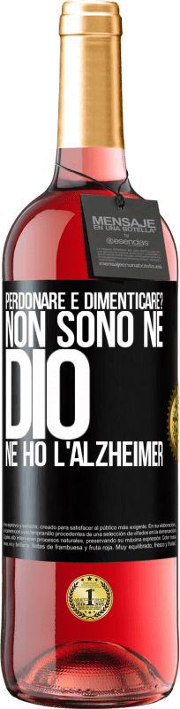 29,95 € | Vino rosato Edizione ROSÉ perdonare e dimenticare? Non sono né Dio né ho l'Alzheimer Etichetta Nera. Etichetta personalizzabile Vino giovane Raccogliere 2025 Tempranillo