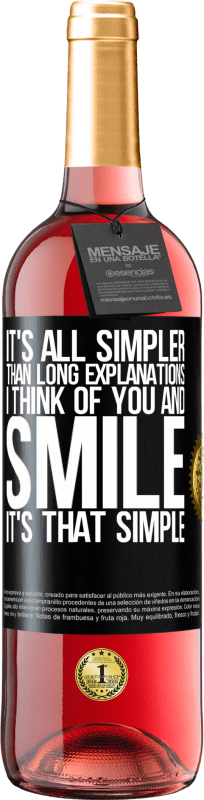 29,95 € Free Shipping | Rosé Wine ROSÉ Edition It's all simpler than long explanations. I think of you and smile. It's that simple Black Label. Customizable label Young wine Harvest 2025 Tempranillo