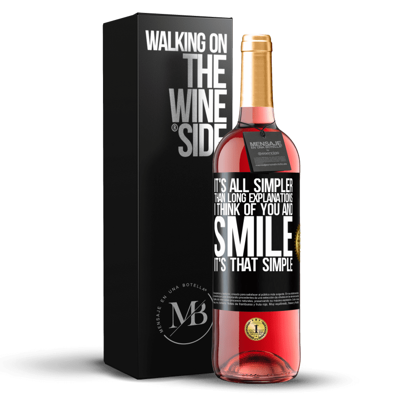 29,95 € Free Shipping | Rosé Wine ROSÉ Edition It's all simpler than long explanations. I think of you and smile. It's that simple Black Label. Customizable label Young wine Harvest 2023 Tempranillo
