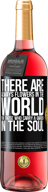 29,95 € 送料無料 | ロゼワイン ROSÉエディション 魂を込めて庭を運ぶ人のために、世界には常に花があります ブラックラベル. カスタマイズ可能なラベル 若いワイン 収穫 2023 Tempranillo
