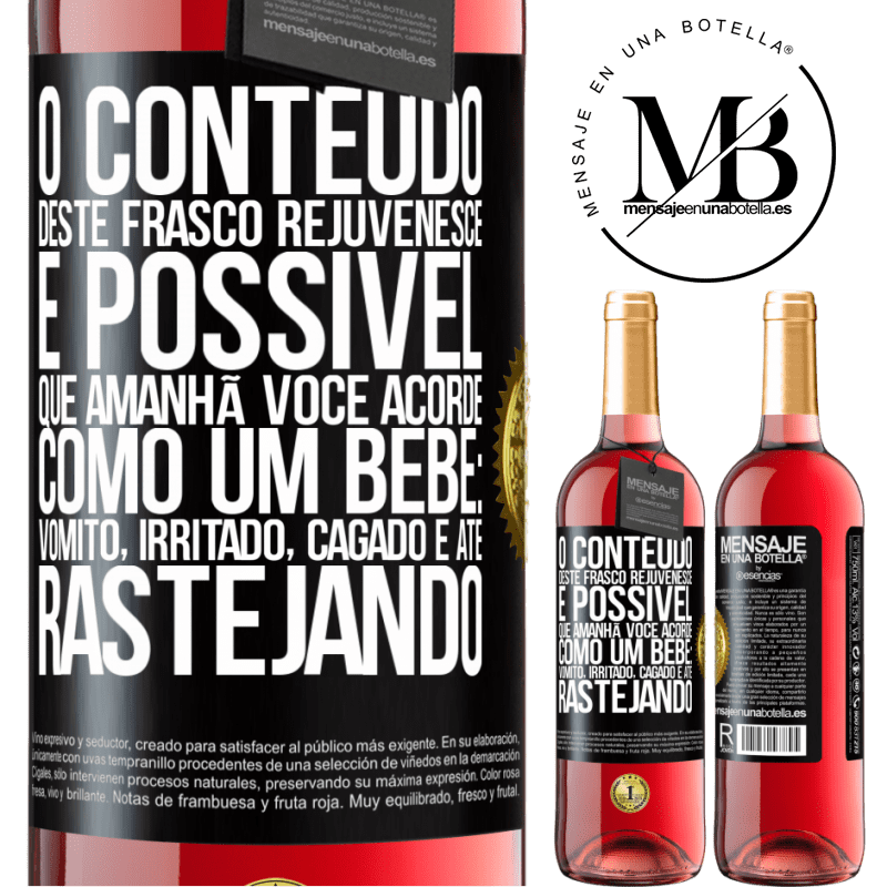 29,95 € Envio grátis | Vinho rosé Edição ROSÉ O conteúdo deste frasco rejuvenesce. É possível que amanhã você acorde como um bebê: vômito, irritado, cagado e até Etiqueta Preta. Etiqueta personalizável Vinho jovem Colheita 2024 Tempranillo