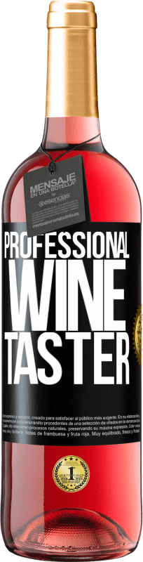 29,95 € | ロゼワイン ROSÉエディション Professional wine taster ブラックラベル. カスタマイズ可能なラベル 若いワイン 収穫 2023 Tempranillo