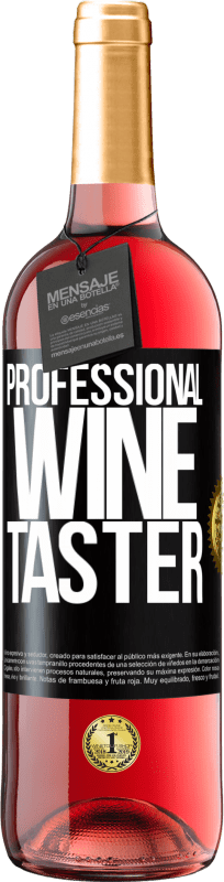 «Professional wine taster» ROSÉエディション