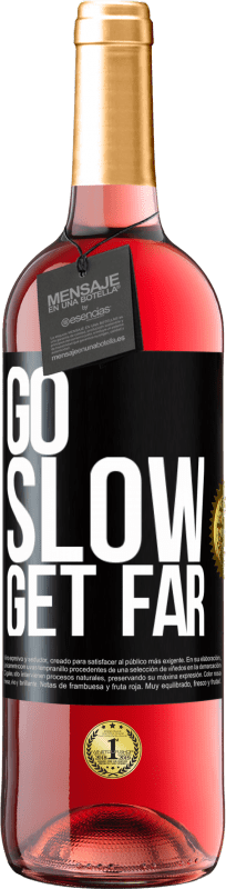 29,95 € Free Shipping | Rosé Wine ROSÉ Edition Go slow. Get far Black Label. Customizable label Young wine Harvest 2025 Tempranillo