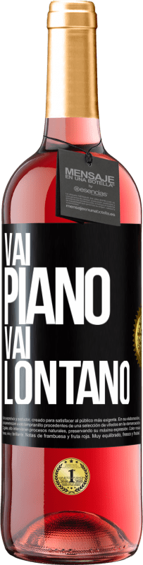 29,95 € | Vino rosato Edizione ROSÉ Vai piano Vai lontano Etichetta Nera. Etichetta personalizzabile Vino giovane Raccogliere 2024 Tempranillo