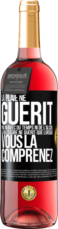 29,95 € | Vin rosé Édition ROSÉ La plaie ne guérit pas ni avec du temps ni de l'alcool. La blessure ne guérit que lorsque vous la comprenez Étiquette Noire. Étiquette personnalisable Vin jeune Récolte 2024 Tempranillo