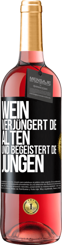 29,95 € | Roséwein ROSÉ Ausgabe Wein verjüngert die Alten und begeistert die Jungen Schwarzes Etikett. Anpassbares Etikett Junger Wein Ernte 2024 Tempranillo