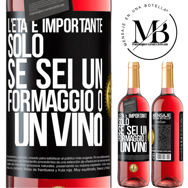 29,95 € Spedizione Gratuita | Vino rosato Edizione ROSÉ L'età è importante solo se sei un formaggio o un vino Etichetta Nera. Etichetta personalizzabile Vino giovane Raccogliere 2023 Tempranillo