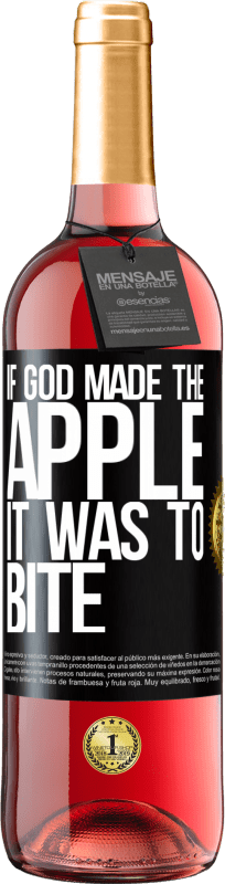 29,95 € | 桃红葡萄酒 ROSÉ版 如果上帝造了苹果，那就要咬人 黑标. 可自定义的标签 青年酒 收成 2023 Tempranillo