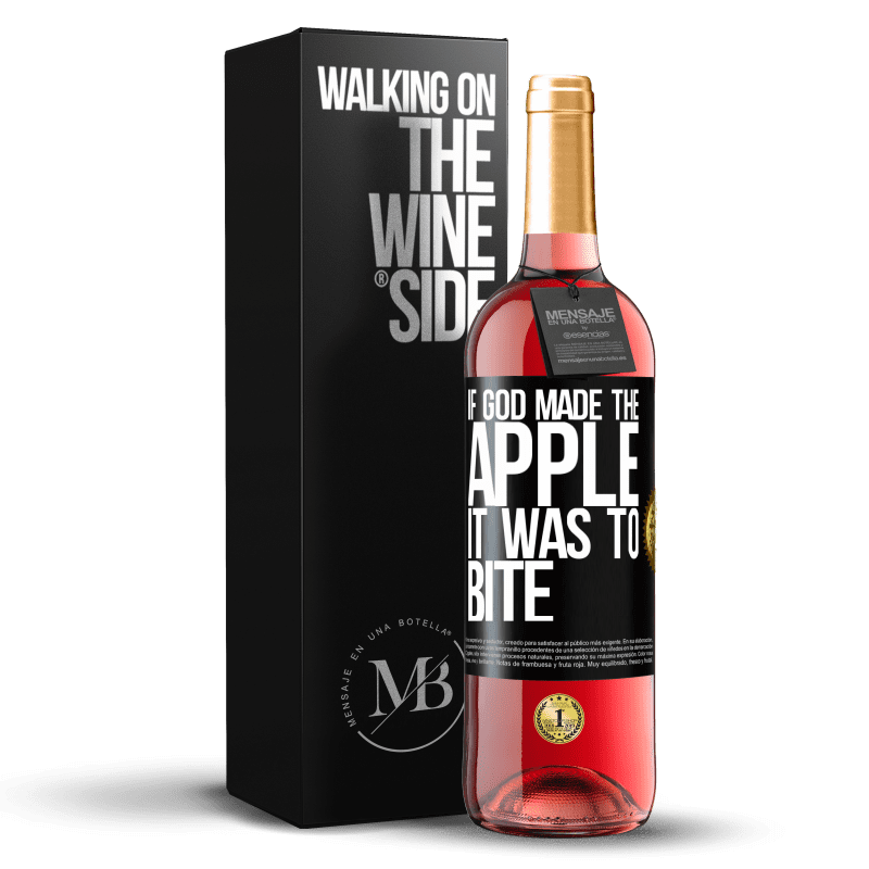 29,95 € Free Shipping | Rosé Wine ROSÉ Edition If God made the apple it was to bite Black Label. Customizable label Young wine Harvest 2024 Tempranillo