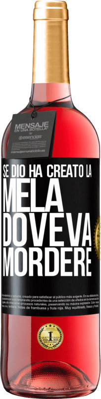 29,95 € | Vino rosato Edizione ROSÉ Se Dio ha creato la mela, doveva mordere Etichetta Nera. Etichetta personalizzabile Vino giovane Raccogliere 2024 Tempranillo