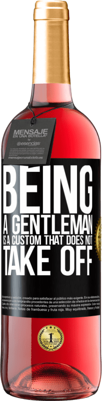 29,95 € | Rosé Wine ROSÉ Edition Being a gentleman is a custom that does not take off Black Label. Customizable label Young wine Harvest 2024 Tempranillo