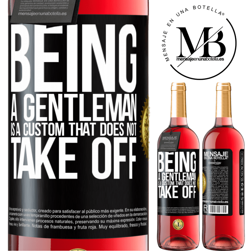 29,95 € Free Shipping | Rosé Wine ROSÉ Edition Being a gentleman is a custom that does not take off Black Label. Customizable label Young wine Harvest 2022 Tempranillo