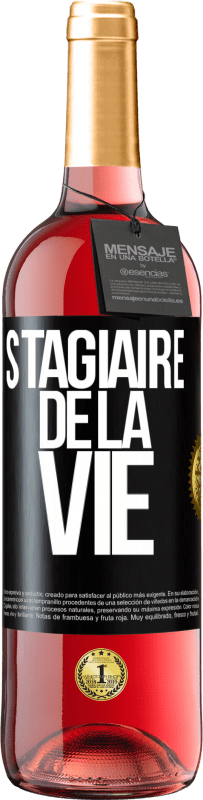 29,95 € | Vin rosé Édition ROSÉ Stagiaire de la vie Étiquette Noire. Étiquette personnalisable Vin jeune Récolte 2024 Tempranillo