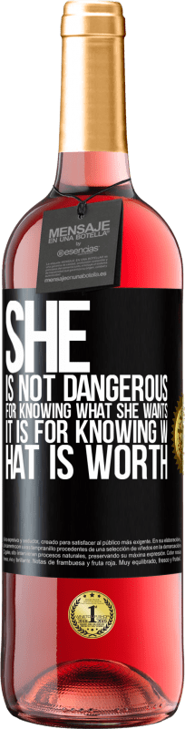 29,95 € | 桃红葡萄酒 ROSÉ版 她知道自己想要什么并不危险，而是知道自己值得什么 黑标. 可自定义的标签 青年酒 收成 2023 Tempranillo
