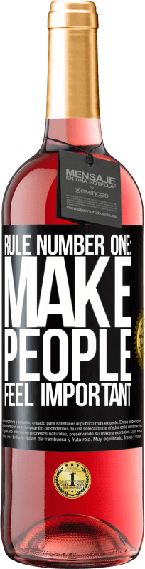 «ルールナンバー1：人々に重要性を感じさせる» ROSÉエディション