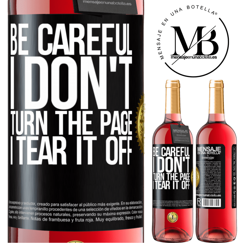 29,95 € Free Shipping | Rosé Wine ROSÉ Edition Be careful, I don't turn the page, I tear it off Black Label. Customizable label Young wine Harvest 2022 Tempranillo