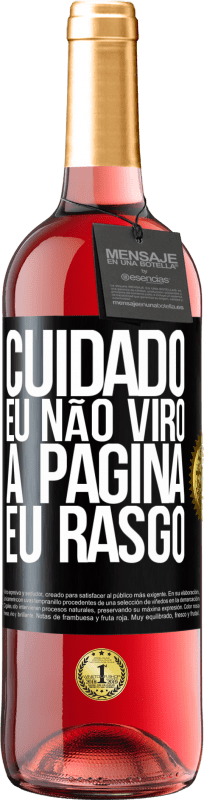 29,95 € Envio grátis | Vinho rosé Edição ROSÉ Cuidado, eu não viro a página, eu rasgo Etiqueta Preta. Etiqueta personalizável Vinho jovem Colheita 2025 Tempranillo