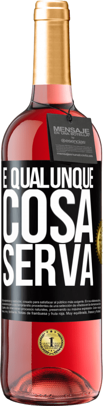 29,95 € | Vino rosato Edizione ROSÉ E qualunque cosa serva Etichetta Nera. Etichetta personalizzabile Vino giovane Raccogliere 2024 Tempranillo