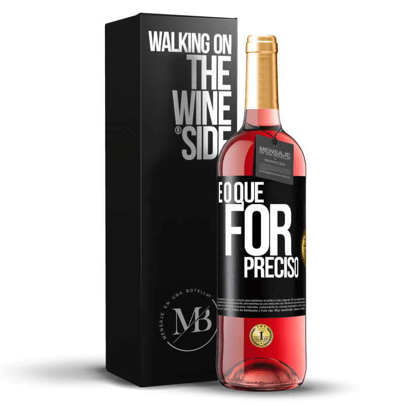 29,95 € Envio grátis | Vinho rosé Edição ROSÉ E o que for preciso Etiqueta Preta. Etiqueta personalizável Vinho jovem Colheita 2025 Tempranillo